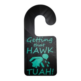 Hawk Tuah Door Knob Hanger | "Getting That HAWK TUAH" w/ Bold Spit on That Thang Design | Durable Plastic & Easy to Install | Fits All Standard Doors | Room Decor for Home, Office & Dorm | Dark Teal