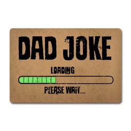 Funny Welcome Doormat Bad Dad Joking Loading Please Wait (23.6 X 15.7 in) Colorful Print Top with Anti-Slip Rubber Back Monogram Doormat Novelty Prank Gift Door Mat for The Entrance Way Indoor
