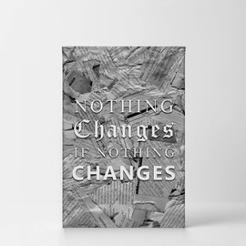 Smile Art Design Nothing Changes If Nothing Changes Black and White Newspaper Motivational Canvas Wall Art Inspirational Wall Art Entrepreneur Quote Print Modern Office Decor Gift Ready to Hang 28x19
