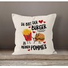 MoonWorks® Cushion Cover Du bist der Burger zu Meinen Pommes