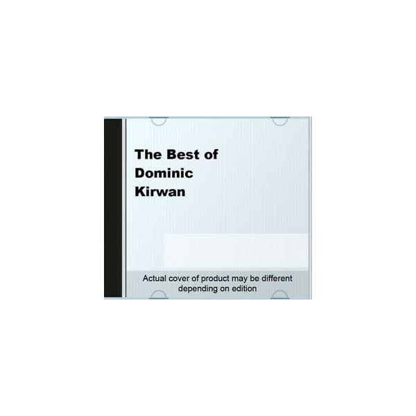 The Best of Dominic Kirwan