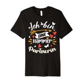 Eine Hammer Partnerin Kleines Süßes Geschenk Für Partnerin Premium T-Shirt