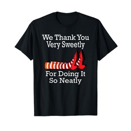 Wizard of Oz - We Thank You Very Sweetly T-Shirt