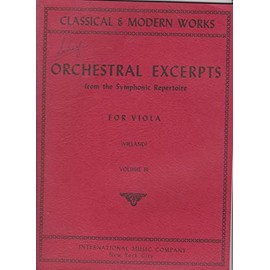 Orchestral Excerpts From the Symphonic Repertoire for Viola, Vol. 3
