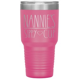 OwingsDesignsPerfect Nannie's Sippy Cup Tumbler (12 Colors) - Nannie Tumbler - Nannie To Be Cup - Vacuum Tumbler Gifts For Nannie - Birthday Gift For Nannie - Vacuum Tumbler With Lid (30Oz) (Pink)