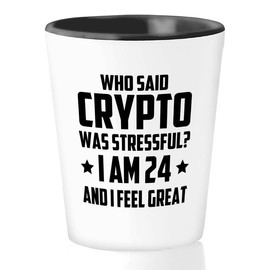 Flairy Land Trader Shot Glass 1.5oz - I Am 24 And Feel Great - Trader Broker Gift Investing Financial Adviser Trading Planner Market Day Digital Currency