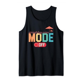 Dermatology Nurse Mode Off Summer Vacation Nurse Off Duty Tank Top