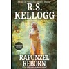 Rapunzel Reborn: First Hardback Edition