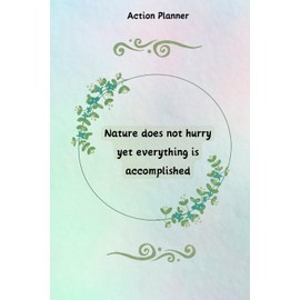 Timebox Daily Action Planner, Time Blocking To Do List Planner, Brain Dump Agenda, Blank Hourly Personal Organizer Notepad: Be Like Nature - 120 Undated Pages 6" x 9"