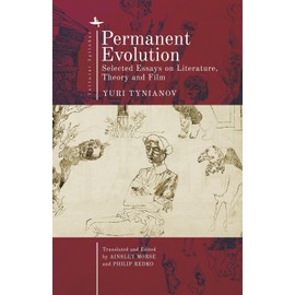 Permanent Evolution: Selected Essays on Literature, Theory and Film