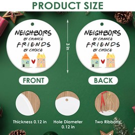 Neighbor Gifts Christmas Ornaments - Friend, BFF, Bestie Neighbor Ornament Gift - Christmas, Birthday Gifts for The Neighborhood, Friends, Her, Women - Christmas Tree Decoration Ceramic Ornament