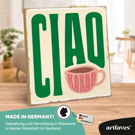ARTFAVES® Wall Picture Wooden Sign with Saying – Ciao Kakao – Door Sign Retro Vintage Decorative Picture Gift – Funny Sayings