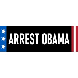 Arrest Barack Obama Sticker 3x9" Treasonous Russia Hoax Crime Against Trump Stickers