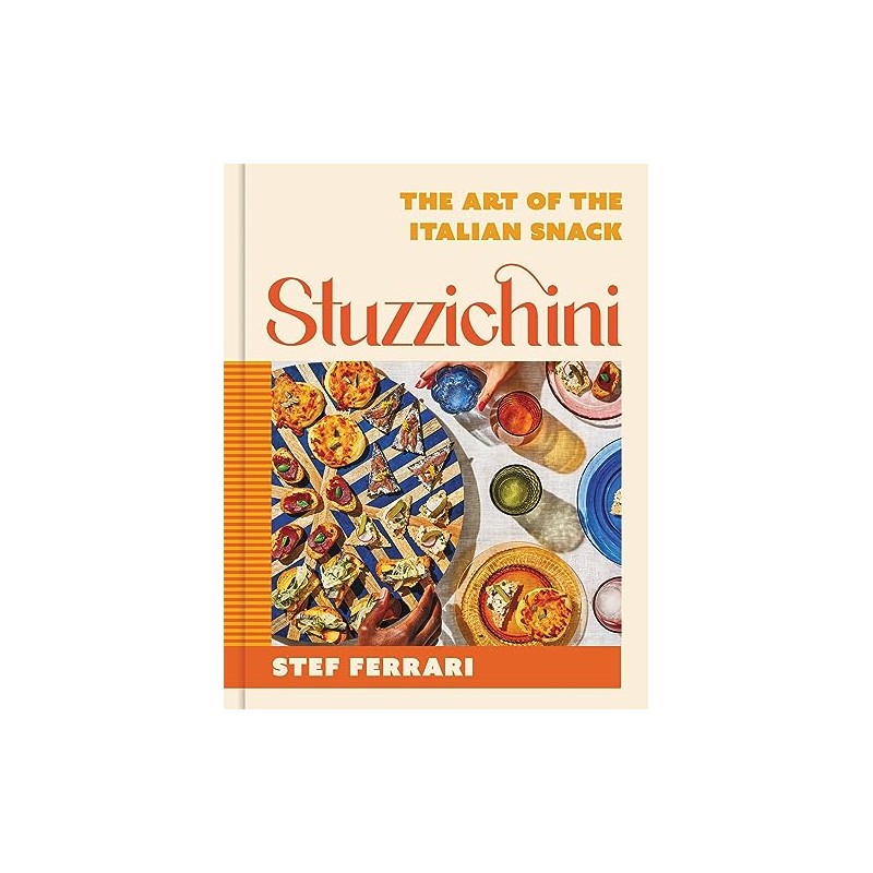 Stuzzichini: The Art of the Italian Snack