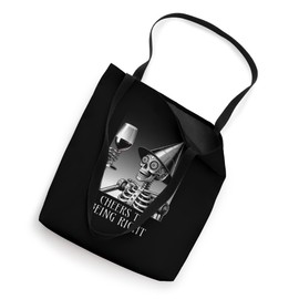 Cheers To Being Right Tin Foil Hat Skeleton Tote Bag
