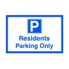 Residents parking only - Safety sign - 1.2mm Rigid plastic