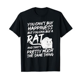Funny Adorable Cute Small Rodent Pet Happy Rat Lovers Quote T-Shirt