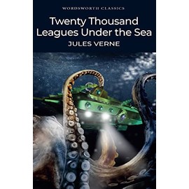 20,000 Leagues Under the Sea (Wordsworth Classics)