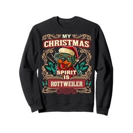 Rottweiler My Christmas Spirit Dog Santa Claus Elf Reindeer Sweatshirt