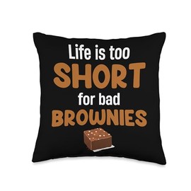 Brownies Lover Fudge Cookie Marshmallow Smores Life is Too Short for Bad Brownies Fudge Cookie Marshmallow Throw Pillow, 16x16, Multicolor