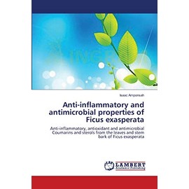 Anti-Inflammatory and Antimicrobial Properties of Ficus Exasperata