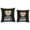 My Favorite Soccer Player Calls Me Nanny Throw Pillow