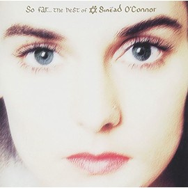 So Far: Best Of Sinead O'connor