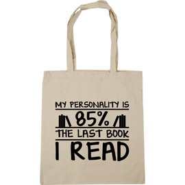 Hippowarehouse My Personality Is 85% The Last Book I Read Tote Shopping Gym Beach Bag 42cm x38cm, 10 litres