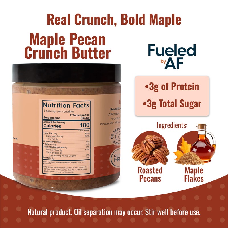 Fueled AF Maple Pecan Crunch Butter Vegan, Keto, and Paleo
