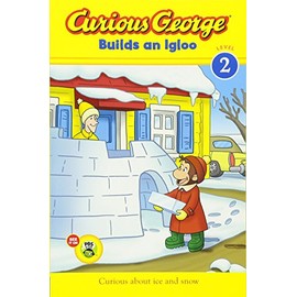 Curious George Builds an Igloo (CGTV reader)