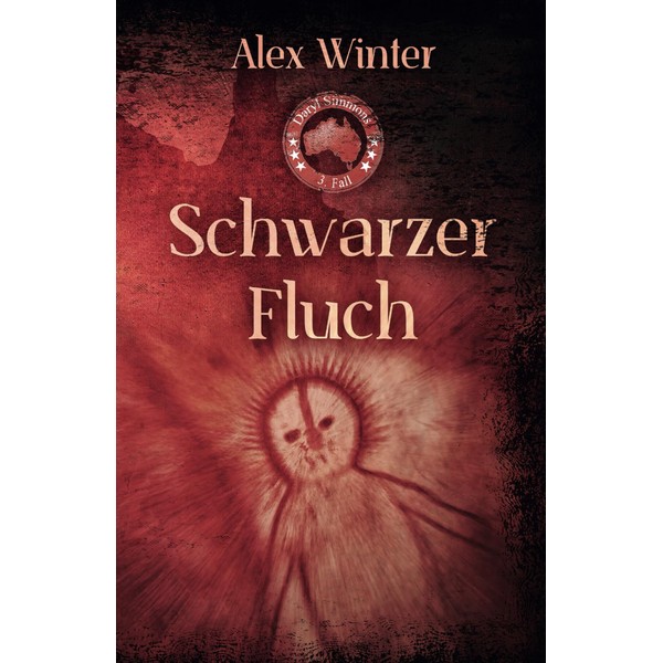 Schwarzer Fluch: Daryl Simmons 3. Fall (Daryl Simmons Australienkrimi-Reihe, Band