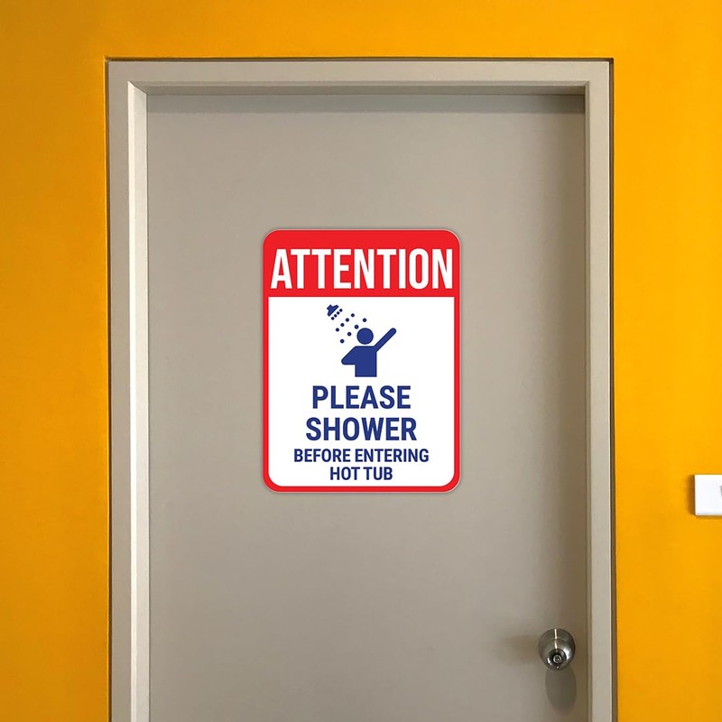 Portrait Round Plus Attention Please Shower Before Entering Hot Tub