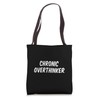 Chronic Overthinker Tote Bag