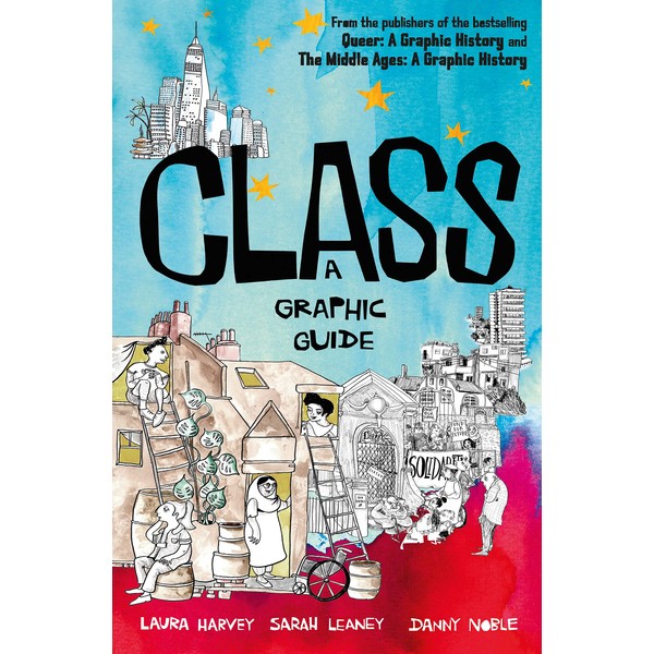 Class: A Graphic Guide