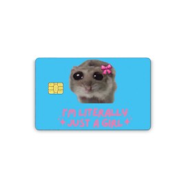 Istickerzpnw Credit Card Vinyl Skins I’m Literally Just A Girl Decal - Big Chip
