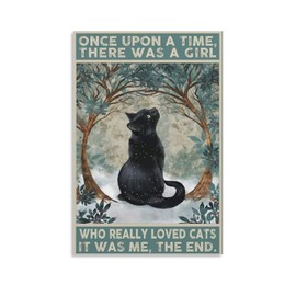 Black Cat Once Upon a Time There was a Girl Who Really Loved - Funny Vintage Sign Wall Decor poster - Gift For Women And Girl 12x18inch(30x45cm)