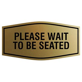 Signs ByLITA Fancy Please Wait to Be Seated Sign (Brushed Gold) - Large