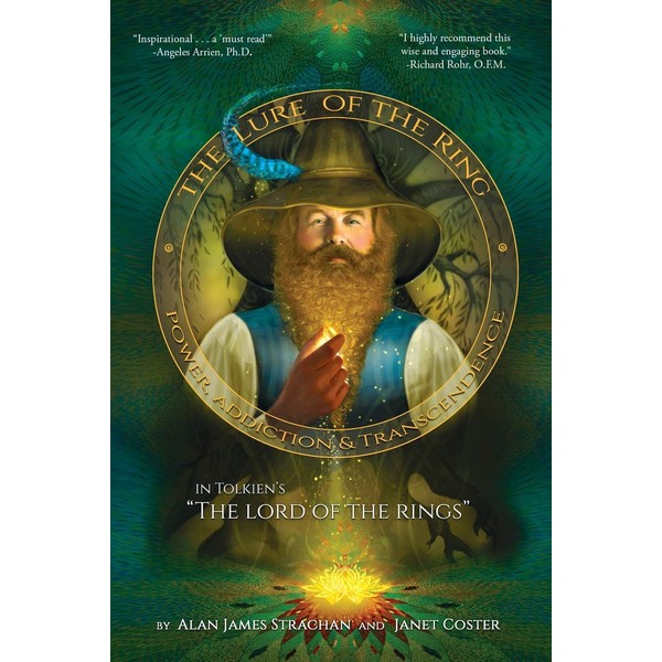 The Lure of the Ring: Power, Addiction and Transcendence in
