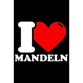 Notizbuch liniert: Mandeln Geschenke lustig Mandel-Liebhaber