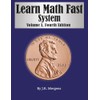 Learn Math Fast System, Volume 1: Basic Operations