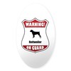 CafePress Rottweiler On Guard Oval Sticker Oval Car Bumper Sticker