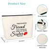 Friendship Gift for Friend Sister Makeup Bag Sister Birthday Gift