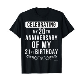 Funny 41st Birthday Gift For 41 Year Old T-Shirt