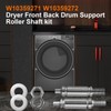 W10359271 W10359272 Dryer Front Back Drum Support Roller Shaft Kit