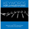 Keywords for Latina/o Studies (Keywords, 6)