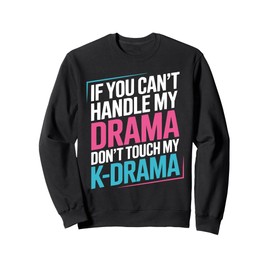 K-Drama Addict Korean Drama Oppa South Korea Sweatshirt