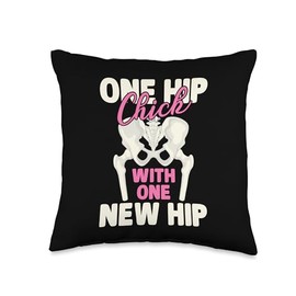 One Hip Chick With One New Hip - Hip Replacement Recovery Throw Pillow