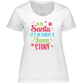 inktastic Dear Santa It's Actually a Funny Story with Red Snowflakes Women's Plus Size T-Shirt 1X 0020 White 38546