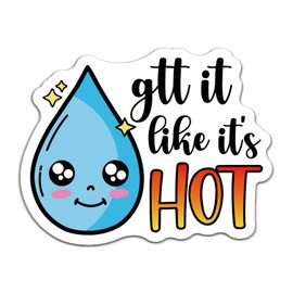 YAZMEEN 20 Pcs Funny Tears Nurse Stickers 2.5" Gtt It Like It's Hot Nursing Stickers Decals for Water Bottle Laptop Phone Funny Work Accessories for Ophthalmology Nurse Doctor Medical Assistant