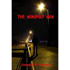 The Monopoly Man (Jack Conley Series, Band 1)